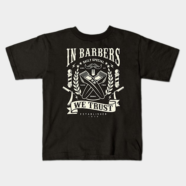 In Barbers We Trust Vintage Design Kids T-Shirt by Jarecrow 